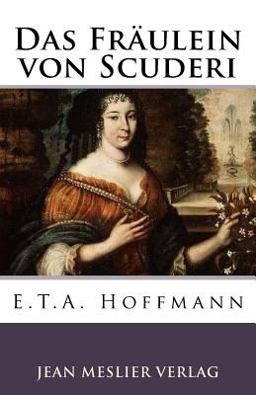 Das Fräulein Von Scuderi
