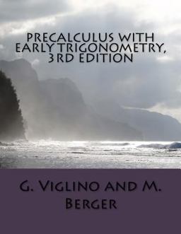 Precalculus with Early Trigonometry 3rd Edition Precalculus with Early Trigonometry 3rd Edition