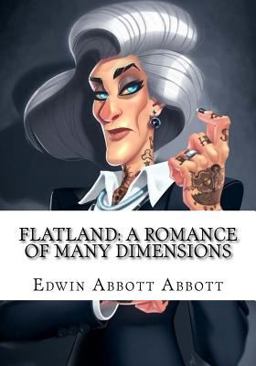 Flatland: a Romance of Many Dimensions