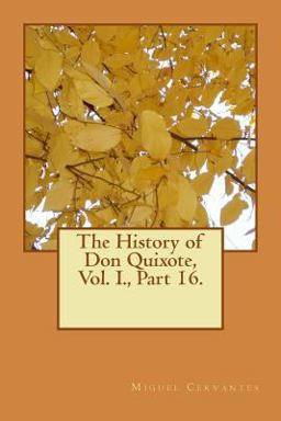 The History of Don Quixote, Vol. I. , Part 16