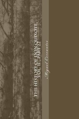 The History of Don Quixote, Vol. II. , Part 22