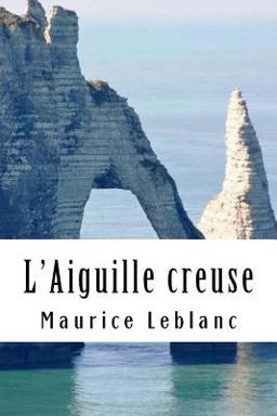 L' Aiguille Creuse