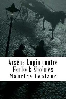 Arsène Lupin Contre Herlock Sholmès