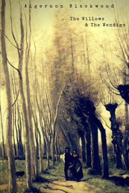 The Willows and the Wendigo