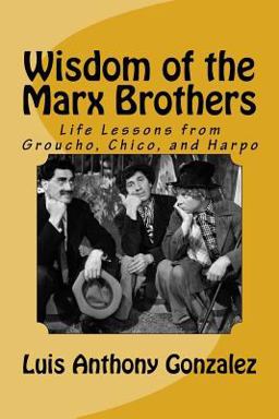Wisdom of the Marx Brothers