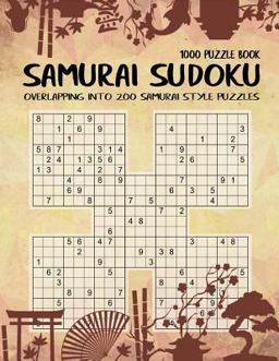 Samurai Sudoku 1000 Puzzle Book, Overlapping into 200 Samurai Style Puzzles  9781986931595 Front Cover