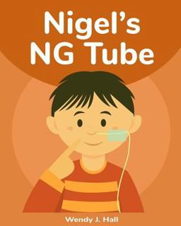 Nigel's NG Tube