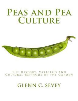 Peas and Pea Culture