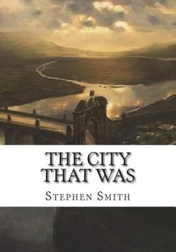 The City That Was
