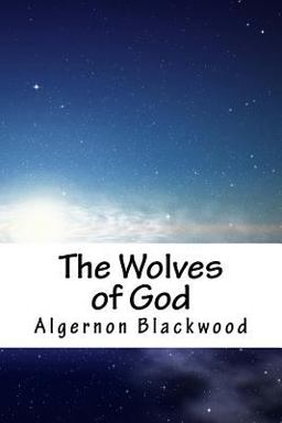 The Wolves of God