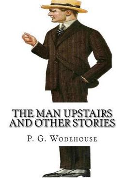 The Man Upstairs and Other Stories