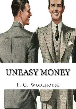 Uneasy Money