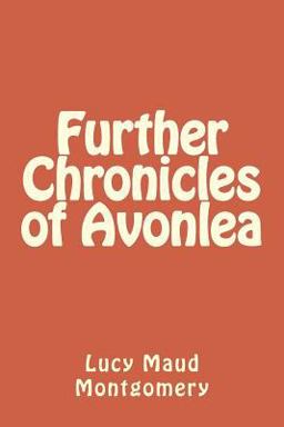Further Chronicles of Avonlea