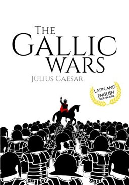 The Gallic Wars (Latin and English)