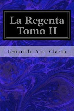 La Regenta Tomo II