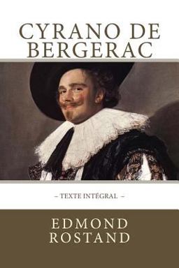 Cyrano de Bergerac, Texte Intégral