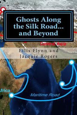 Ghosts along the Silk Road... and Beyond