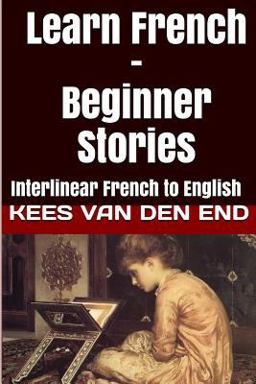 Learn French - Beginner Stories Learn French - Beginner Stories