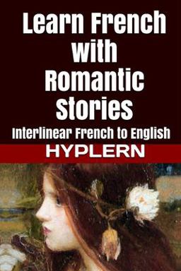 Learn French with Romantic Stories Learn French with Romantic Stories