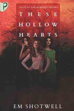 These Hollow Hearts
