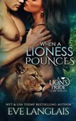 When a Lioness Pounces When a Lioness Pounces