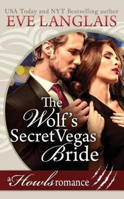 The Wolf's Secret Vegas Bride The Wolf's Secret Vegas Bride