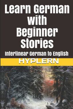 Learn German with Beginner Stories Learn German with Beginner Stories