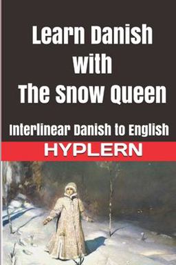 Learn Danish with the Snow Queen Learn Danish with the Snow Queen