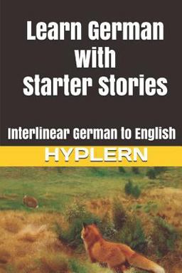 Learn German with Starter Stories Learn German with Starter Stories