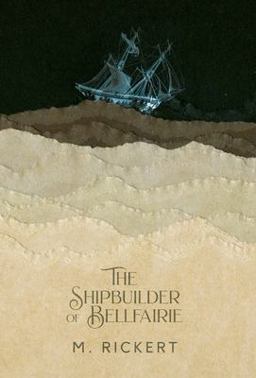 The Shipbuilder of Bellfairie