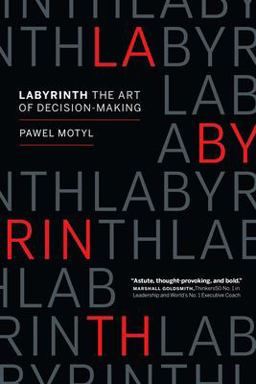 Labyrinth The Art of Decision-Making  9781989025314 Front Cover