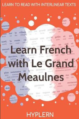 Learn French with le Grand Meaulnes Learn French with le Grand Meaulnes