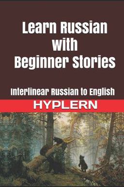 Learn Russian with Beginner Stories Learn Russian with Beginner Stories
