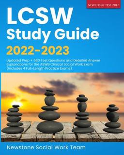 LCSW Study Guide 2022-2023 Updated Prep + 680 Test Questions and Detailed Answer Explanations for the ASWB Clinical Social Work Exam (Includes 4 Full-Length Practice Exams)  9781989726938 Front Cover
