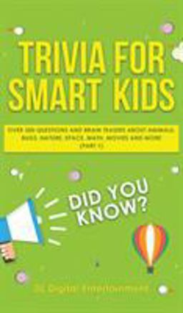 Trivia for Smart Kids Trivia for Smart Kids