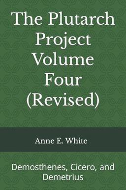 The Plutarch Project Volume Four (Revised)