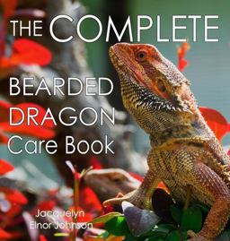 Complete Bearded Dragon Care Book  9781990291470 Front Cover