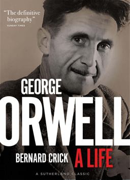 George Orwell: a Life George Orwell: a Life