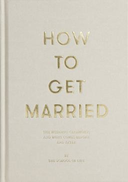 How to Get Married