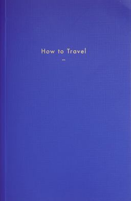 How to Travel