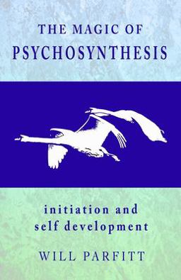 The Magic of Psychosynthesis