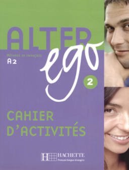 Alter Ego 2:  9782011554437 Front Cover