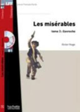 Les Miserables, Tome 3 (Gavroche) + CD MP3 (Lff B1)