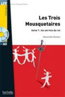 Les Trois Mousquetaires+ CD Audio MP3 T. 2 (Dumas)