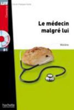 Le Medecin Malgre Lui + CD Audio MP3