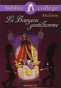 Le Bourgeois Gentilhomme: 1st 9782011679611 Front Cover