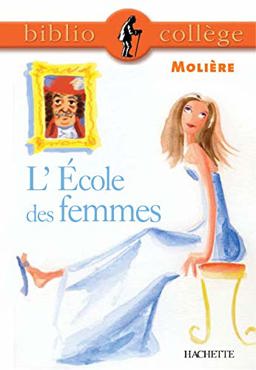 L' Ecole des Femmes