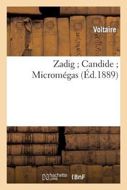 Zadig; Candide; Micromegas