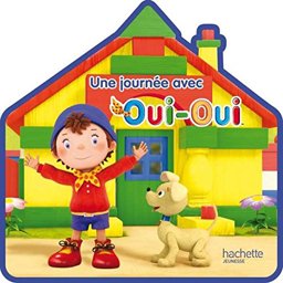 Une Journee Avec Oui-Oui