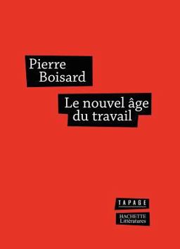 Le Nouvel âge du Travail